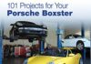 Best Porsche Boxster and Cayman Books Best Porsche Boxster and Cayman Books: Pictured here is the front book cover of 101 Boxster Projects. Credit: Amazon