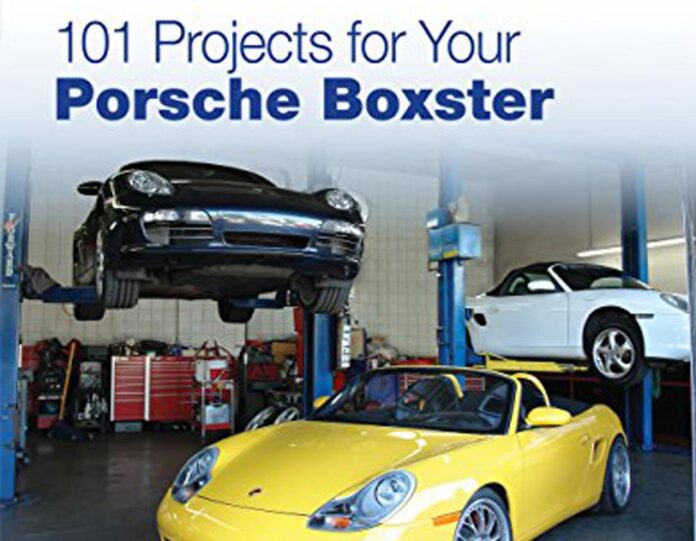 Best Porsche Boxster and Cayman Books: Pictured here is the front book cover of 101 Boxster Projects. Credit: Amazon