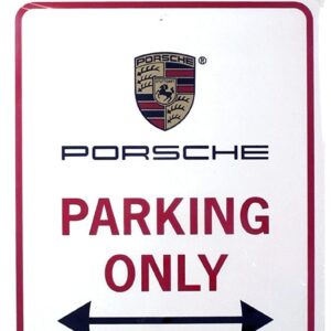 Pictured here is the "Porsche Parking Only" Sign. Credit: Amazon