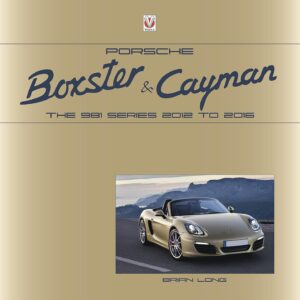 Seen here is the cover of the Porsche Boxster and Cayman: The 981 series 2012 to 2016. Credit: Amazon